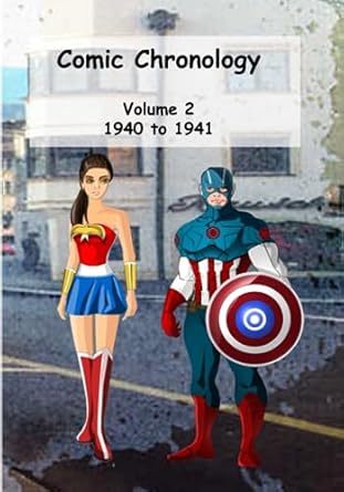 Comic Chronology: Volume 2