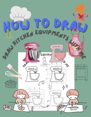 How to Draw. Draw Kitchen Equipments with me #1: Drawing with Grids. To Develop Observation and Art Skills and Improve Your Creative Thinking and Problem Solving Skills through Right Brain. Age 4+