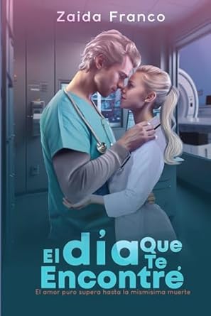 El día que te encontré