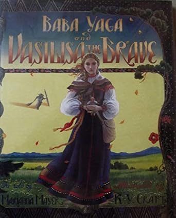Baba Yaga and Vasilisa the Brave