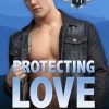 Protecting Love: Saints Protection & Investigations: 7