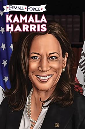 Female Force: Kamala Harris Hard Cover Edition