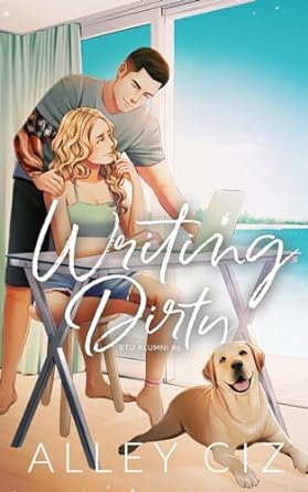 Writing Dirty: Illustrated Special Edition