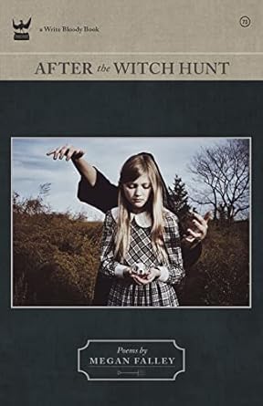 After The Witch Hunt: A Collection of Poetry