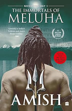 The Immortals of Meluha (Shiva Trilogy Book 1)