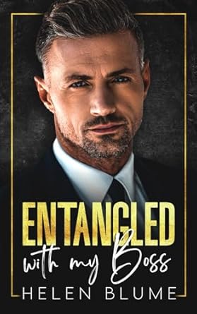 Entangled with my Boss: An Age Gap, Off-limits, Small town romance