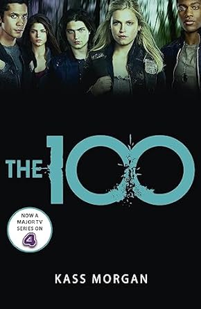 The 100: Book One