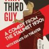 That Third Guy: A Comedy from the Stalinist 1930s with Essays on Theater
