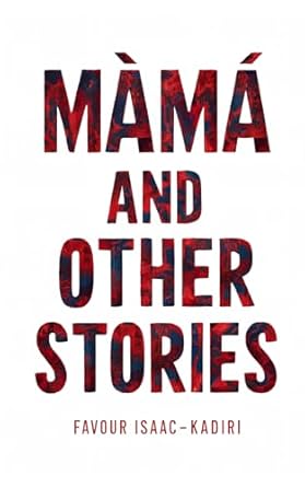 Màmá and Other Stories