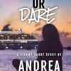 Truth or Dare: A Steamy Short Story