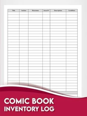 Comic Book Inventory Log: Inventory Record Book Ideal for Comic Book Collectors.