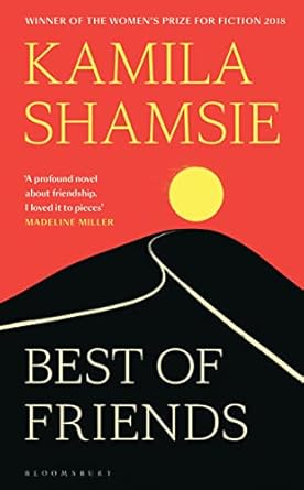 Best of Friends: from the winner of the Women’s Prize for...