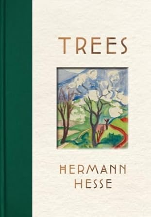 Trees – An Anthology of Writings and Paintings