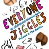 Everyone Jiggles The 18+ Adult Colouring Book: Volume 2 The Basics