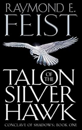 Talon of the Silver Hawk: Book 1