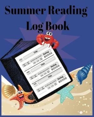 Summer Reading Log Book: Large (8" x 10") reading journal for elementary children with wide ruled practice writing paper and coloring sheets to keep ... pages to capture thoughts and book ratings.