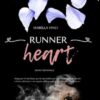 Runner Heart: [uno sport romance Land Editore]