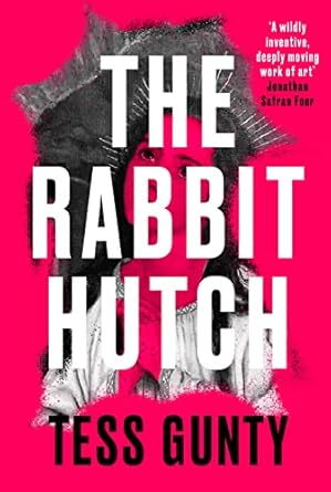 The Rabbit Hutch: THE MULTI AWARD-WINNING NY TIMES BESTSELLER