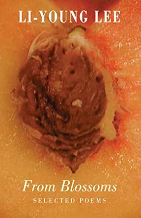 From Blossoms: Selected Poems: 4