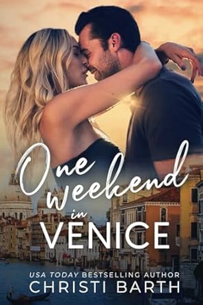 One Weekend in Venice: 1