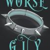 Worse Guy: A SciFi Alien Villain Romance