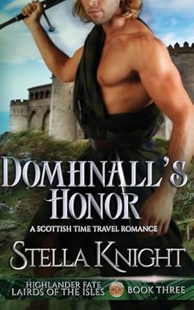 Domhnall's Honor: A Scottish Time Travel Romance (3)