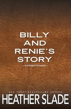 Billy and Renie's Story: A Cowboy's Dance