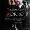 The Mark of Zorro: The Curse of Capistrano