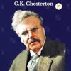 In Defense Of Sanity: The Best Essays of G.K. Chesterton
