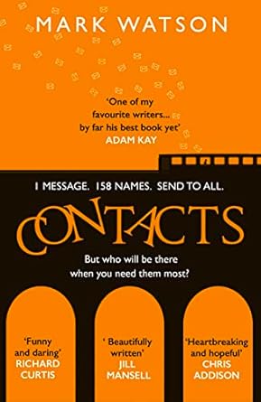 Contacts: From the award-winning comedian, the most heartwarming, touching and funny fiction book of 2020