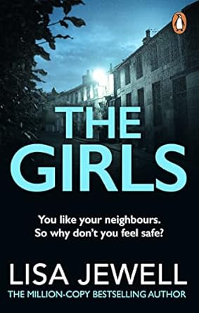 The Girls: From the number one bestselling author of The Family Upstairs