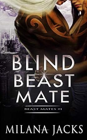 Blind Beast Mate: New Adult Alien Romance