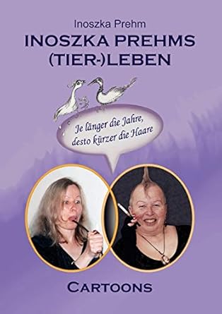 Inoszka Prehms (Tier-)Leben: Cartoons