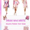 Story Paper For Kids a Draw and Write Journal 120 Pages 8.5x11 Elementary Primary Notebook with Picture Space and Primary Writing Lines | Kids ... k-2 k-3 with Picture Space for Girls age 6-8
