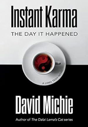 Instant Karma: The Day It Happened