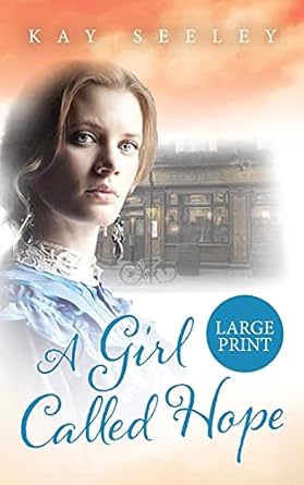 A Girl Called Hope: Large Print Edition (1)