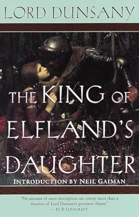 The King of Elfland’s Daughter: A Novel