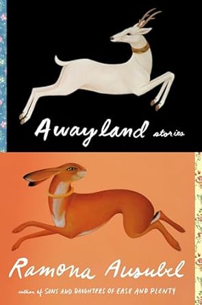Awayland: Stories