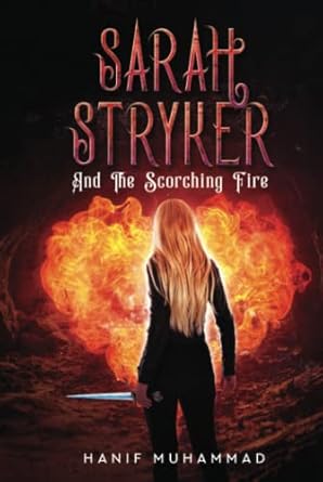 Sarah Stryker: And The Scorching Fire (2)