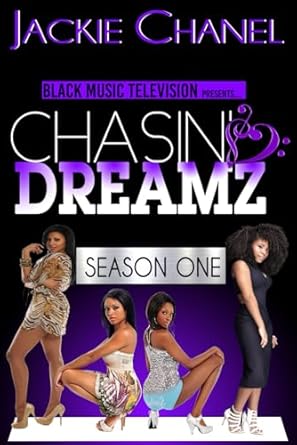 Chasin’ Dreamz: Season One