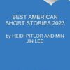 Best American Short Stories 2023