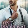 One Bossy Proposal: An Enemies to Lovers Romance