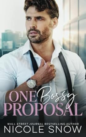 One Bossy Proposal: An Enemies to Lovers Romance