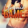 Unfair Game: A Roommates to Lovers Sports Romance