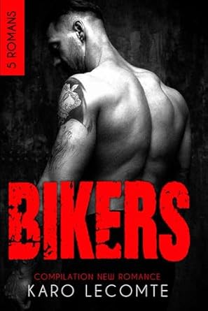 BIKERS: 5 Romances Incroyables