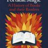 Portable Magic: Our Long Love Affair with Books