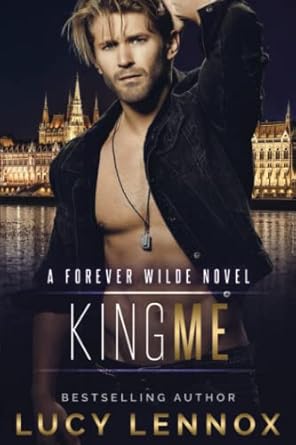 King Me: A Forever Wilde Novel