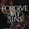 Forgive My Sins: A Dark Age Gap Menage Romance