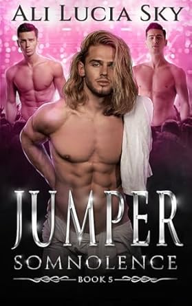Jumper: Somnolence - Book 5 - Why Choose Romance