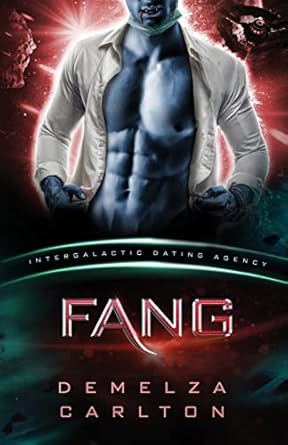 Fang: Colony: Nyx #1 (Intergalactic Dating Agency): An Alien Scifi Romance (1)